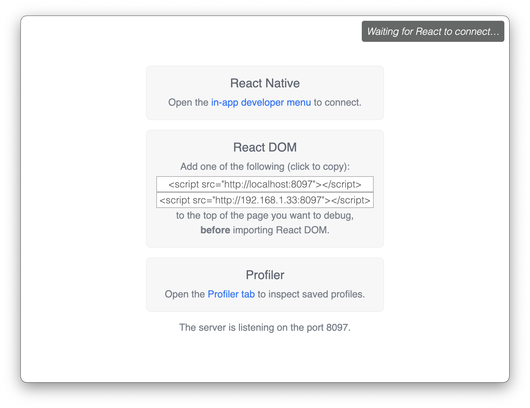 Screenshot of a window with options for React Native and React DOM. The React Native section suggests opening the in-app developer menu. A notification at the top states the server is waiting for React to connect.